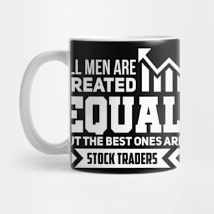 Stock Trader Are The Best Mug